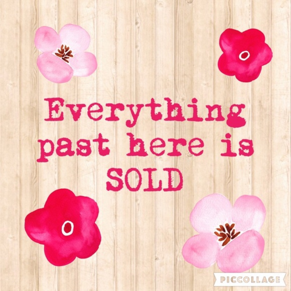 Everything past here is sold